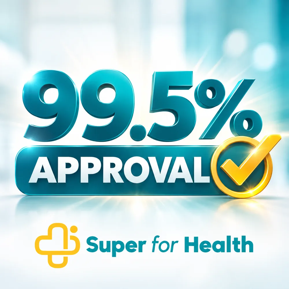 99.5% approval, Super for Health